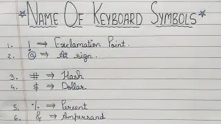 Name of Keyboard Symbols || $, ₹, @, &, ', !, =, ", ©, ®, ™, #, %, * ||