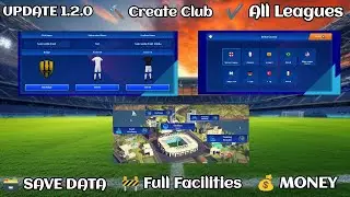 Soccer Manager 2025 Create Club Full Facilities Save Data Update 1.2.0