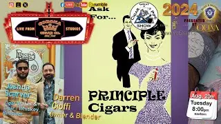 Principle Cigars is in the house and ready to light this podcast up! Aug 20th, 2024