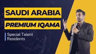 Premium Iqama - PR - for SPECIAL TALENT Residency
