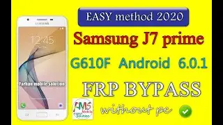 Samsung J7 prime G610F 6.0.1 FRP Bypss Google Account unlock without pc new method 2020