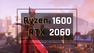 Overwatch 2 on RTX 2060 & Ryzen 5 1600 | Ultra Settings