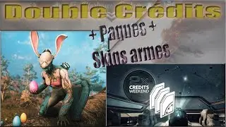#Warframe : Double crédits et Skins à récupérer ce Week-end