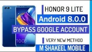 Huawei Honor 9 Lite FRP Bypass !! LLD-L21 FRP !! by m shakeel