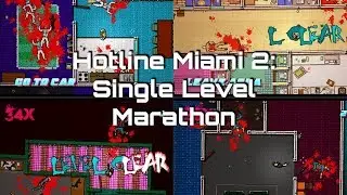 SINGLE LEVEL MARATHON (Part 1) - Hotline Miami 2: Wrong Number Level Editor