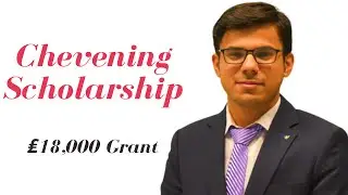 Application Process of Chevening Scholarship in UK 2021-2022 | Complete Step by Step Process