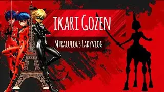 L'origine de Ryuko - Miraculous Ladyvlog - 3x17 - Ikari Gozen