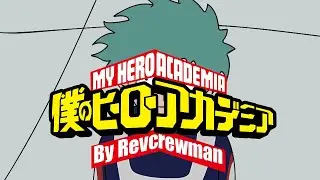 My hero academia opening 2 parody
