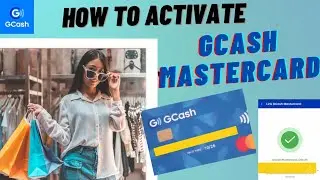How to activate Gcash MasterCard