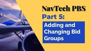 GoJet Airlines Pilot Group NavTech Tutorial Part 5: Adding and Changing Bid Groups