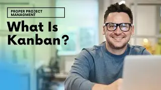 What Is Kanban? [All There Is To Know!]