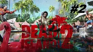Dead Island 2 (2023) PC - Прохождение 2 ( Игрофильм )