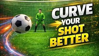 How To Curl A Soccer Ball (Soccer Bend Shots Fast & Accurate)