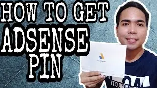 PAANO MAKUHA ANG ADSENSE PIN