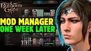 Baldur's Gate 3 Patch 7 Mod Manager ONE WEEK LATER