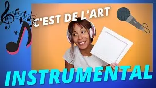 "C'EST DE L'ART" (version instrumentale)