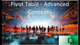 002. Save Time on Pivot Table: 10 Advanced tips and tricks that PROs use! | EXCEL