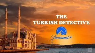 Турецкий детектив / The Turkish Detective   1 сезон   2023   трейлер