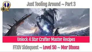 FFXIV Unlock 4 Star Crafter Master Recipes Level 50 - A Realm Reborn