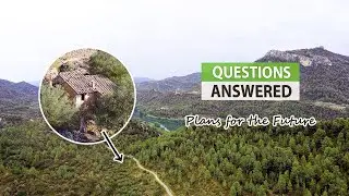 Our Abandoned Farm in Spain [Questions & Answers]