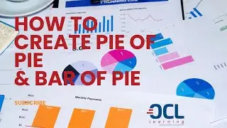 How to create a Pie of Pie and Bar of Pie in Excel