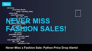 Never Miss a Fashion Sale: Python Price Drop Alerts!