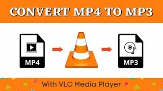 How  to Convert MP4 to MP3 using VLC Player