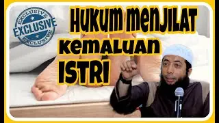 🔴Hukum menjilat Kemaluan Istri ❗❗❗ - Ustadz Khalid Basalamah