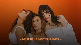 Amel Bent, Camélia Jordana, Vitaa - NE RETIENS PAS TES LARMES (Audio Officiel)