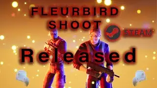 FleurBirdShoot Released!!! Come and play this free UE4 STEAM game!