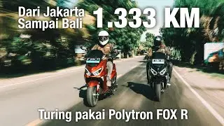 TUNTAS Turing JAKARTA-BALI Naik POLYTRON FOX-R [3/3]