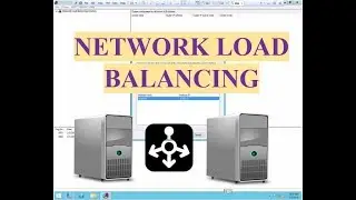 How To Create Network Load Balancing In Window Server 2012 R2