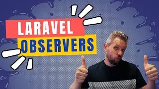 El problema de los Observers en Laravel Eloquent