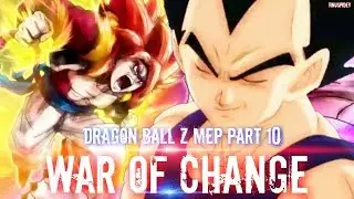 Dragon Ball Z [MEP PART 10] War Of Change