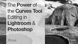 The Power of the Curves Tool - Editing in Lightroom & Photoshop