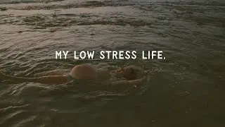 low stress life with three kids.
