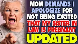 Mom Demands I Apologize For Not Being Excited That My Sister-In-Law Is Pregnant