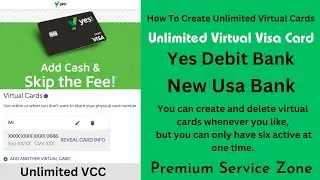 How To Create Unlimited Virtual Card | Unlimited VCC | Yes Debit Bank | Premium Service Zone