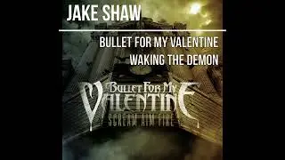 Bullet For My Valentine - Waking the Demon drum cover