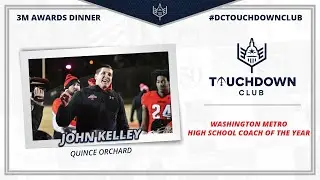 2022 DC Touchdown Club Washington Metro High School Coach of the Year John Kelley, Quince Orchard