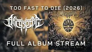 ARCHSPIRE - 'Too Fast to Die' (Full Album Stream) 2026