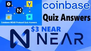 Coinbase NEAR Protocol Quiz Answers Learn AND Earn 3 DOLLAR NEAR