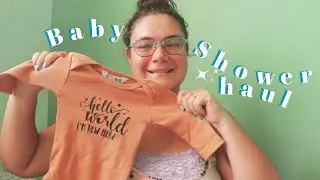 Baby Shower Haul