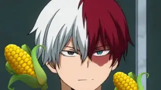 Try Todoroki’s corn