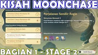 EVENT FESTIVAL MOONCHASE | KISAH MOONCHASE | BAGIAN 1 STAGE 2 | Genshin Impact