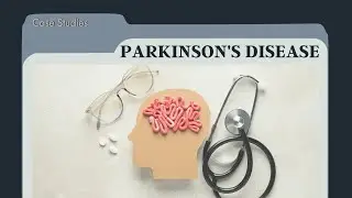 Parkinson's Disease | Case Studies | Dr. Christina Rahm