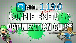 CEMU 1.19.0 Complete Setup & Optimization Guide