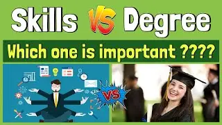 Degree vs Skills | What is important skills or education | Perfect info