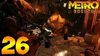 Metro Exodus. Прохождение. Часть 26 (Адмирал)