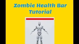 Health Bar Tutorial for Multiplayer Zombie Survival Template (UE Tutorial)